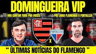 PLANTÃO URGENTE - PRÉ-JOGO - ÚLTIMAS NOTÍCIAS DO FLAMENGO E MUITO +