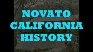 NOVATO, CALIFORNIA HISTORY