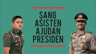 SANG ASISTEN AJUDAN PRESIDEN