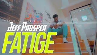 Jeff Prosper - Fatige ( Official Music Video )