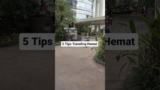 5 Tips Traveling budget Hemat #tipstraveling #shortsvideo #shorts #traveling #jalanjalan