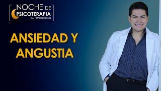 ANSIEDAD Y ANGUSTIA - Psicólogo Fernando Leiva (Programa educativo de contenido psicológico)