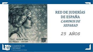 25 años de la Red de Juderías de España | Hispania Nostra