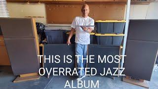 The most overrated jazz album ever made