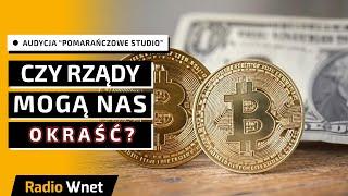 Rządy w demokracjach mogą przejąć pieniądze swoich obywateli. Bitcoin remedium na ten problem?