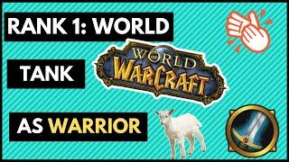 How I Got RANK 1! World #1 Tank - Prot Warrior, Classic TBC Phase 1 (Clapp)