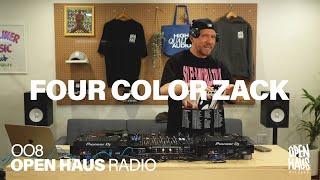 OPEN HAUS RADIO 008 - FOUR COLOR ZACK