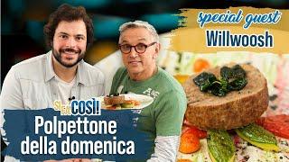 Polpettone della domenica (special guest @willwoosh) - Si fa così | Chef BRUNO BARBIERI