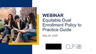 Webinar: Equitable Dual Enrollment Policy to Practice Guide