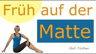  17 min. Früh auf der Matte | Morgengymnastik ohne Geräte, auf der Matte