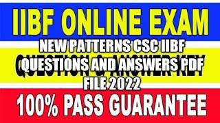 NEW PATTERN CSC-IIBF QUESTIONS AND ANSWERS IN ENGLISH 2022