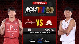 LPU vs Perpetual (Men’s Basketball) | NCAA Season 100 - Replay