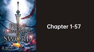 First Immortal of the Sword Chapter 1-57 (Web Novel)