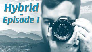 Hybrid - Episode 1 - What It's All About! + Overview of My Time Lapse Editing Process (Motovlog)