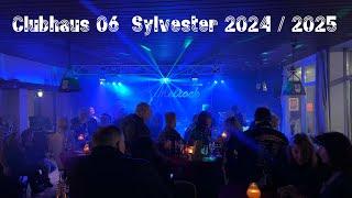 CLUBHAUS 06 - SYLVESTER 2024/25