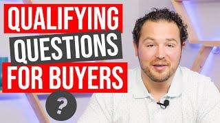 Qualifying Buyers - 5 questions every Realtor should ask buyers - Tips for new real estate agents