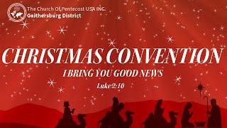 GAITHERSBURG DISTRICT ZONE A CHRISTMAS CONVENTION 2024 | PROPHET E APPIAH-AGYEKUM RTD | DAY 1