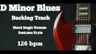 D minor Blues Santana Black magic Woman Style backing track 126 bpm