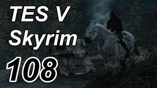 Приключения в TES: Skyrim #108 [Ходячий кошмар]