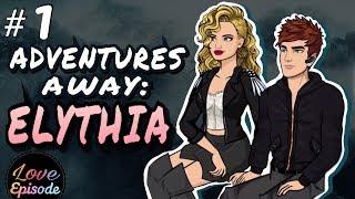 ADVENTURES AWAY: ELYTHIA [ EPISODE 1 ] Episode Choose Your Story