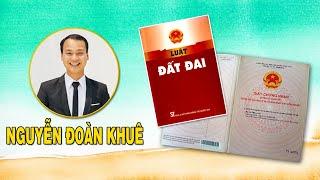 Kênh Nguyễn Đoàn Khuê chia sẻ thông tin về đất đai