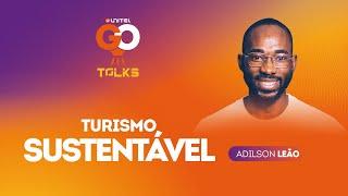 TURISMO SUSTENTÁVEL | EP. 005 GO TALKS 2024