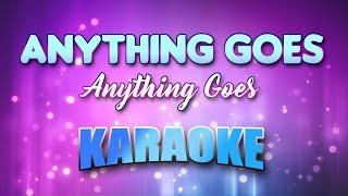 Anything Goes - Anything Goes (Karaoke & Lyrics)