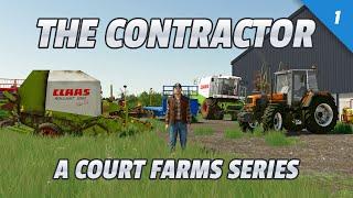 *NEW SERIES* - The Contractor - A Court Farms Series - Episode 1