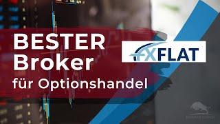 Der perfekte Broker für den Optionshandel - FXFlat