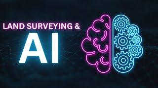 How is AI changing Land Surveying?