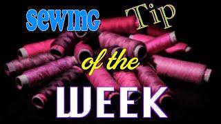 Sewing tip of the Week | Episode 190 | The Sewing Room Channel