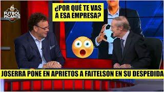 La SORPRENDENTE pregunta de José Ramón a Faitelson en su DESPEDIDA de ESPN | Futbol Picante