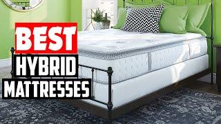 Top 5 Best Hybrid Mattresses Review 2022