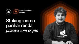 Staking de criptomoedas, LUCRE SEM VENDER seus ativos