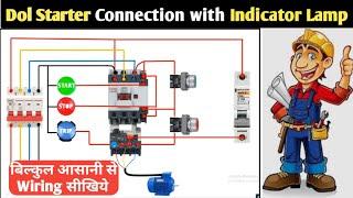 Dol Starter Control Wiring!Dol Starter Connection with Indicator!@sn technical