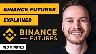 Binance Futures Explained (in 3 Minutes) | How do Binance Futures Work?
