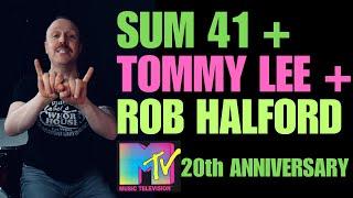 SUM 41 + MOTLEY CRUE + JUDAS PRIEST = MTV 20TH