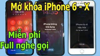 Mở khóa iPhone 6 - X bị quên mật mã, không khả dụng hoặc vô hiệu hóa miễn phí