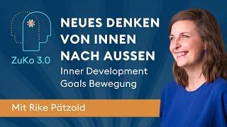 Inner Development Goals – Neues Denken von Innen nach Aussen – ZuKo 3.0