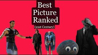 I Ranked Every 21st Century Best Picture Winner