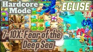 Hardcore 7-10X: Fear of the Deep Sea | PvZ 2 ECLISE 3.0 Walkthrough