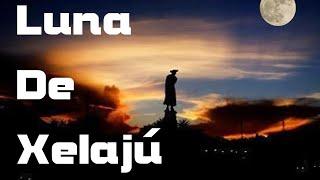 Luna de Xelajú  - Flauta Dulce