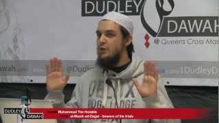 The DAJJAL (Anti-Christ) - Beware of his trials | Ustadh Muhammad Tim Humble