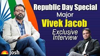 Major Vivek Jacob Exclusive: Republic Day पर मिलिए Indian Army के जाबांज Major Vivek Jacob से