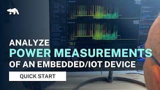 Analyze power measurements of an embedded system or IoT device