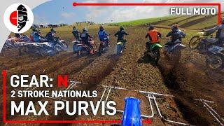 Max Purvis FORGETS to Put His Bike Into Gear | 2024 2 Stroke Nationals (FULL MOTO)