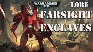 FARSIGHT ENCLAVES WARHAMMER 40K LORE