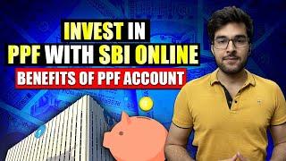 Public Provident Fund | Benefits of PPF | Open PPF Account Online with SBI | Hindi