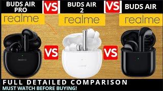 Realme Buds Air PRO vs Buds Air 2 vs Buds Air  - FULL COMPARISON  | Watch Before Buy!