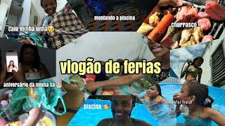 vlogão de férias:aniversário da minha tia,piscina,churrasco,cachorro quente,caiu minha unha*